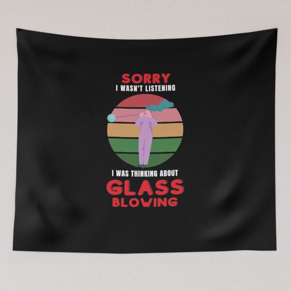Item preview, Glassblowing Lover Glass blowing Funny Joke Glassblower Gift designed and sold by trendo.