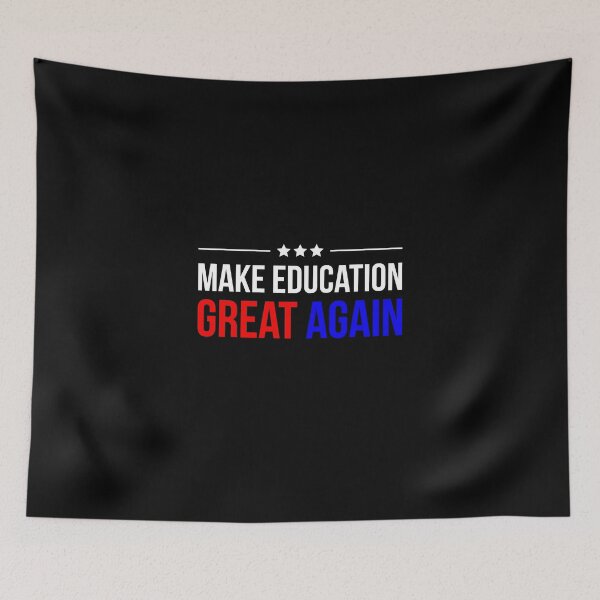 Item preview, Make education great again designed and sold by GoldenDov.