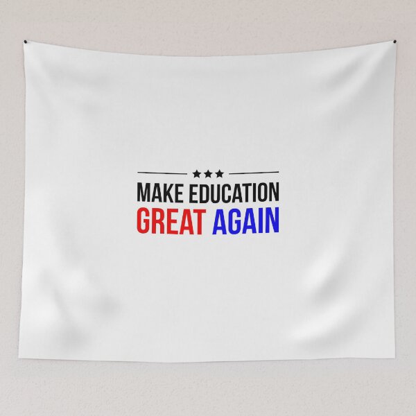 Item preview, Make education great again designed and sold by GoldenDov.
