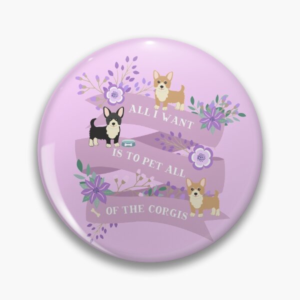 Item preview, Funny All I Want Is To Pet All Of The Corgis designed and sold by NovisPets.