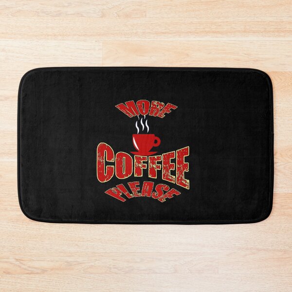 Item preview, More Coffee Please, coffee please designed and sold by FADYMAG.