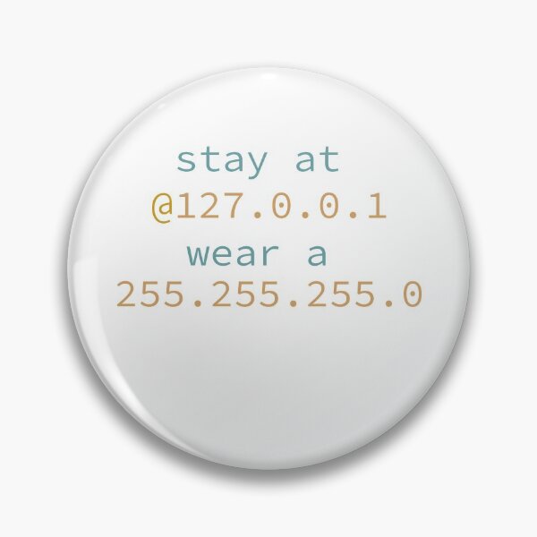 Item preview, Stay At 127.0.0.1 Wear A 255.255.255.0 Funny Programmer Gift, Computer Network  designed and sold by HappyTeesCie Shop.