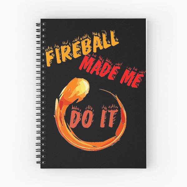 Item preview,  Fireball Made Me Do It designed and sold by Tresh Store.