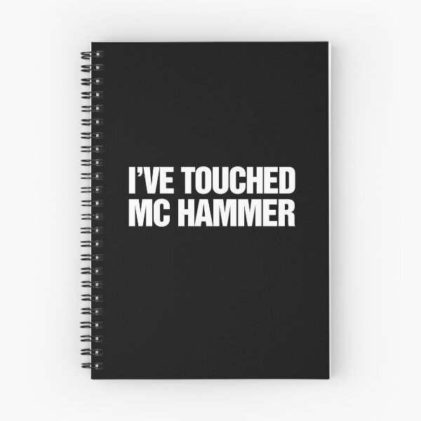 Item preview, I've Touched MC Hammer designed and sold by thetshirtworks.