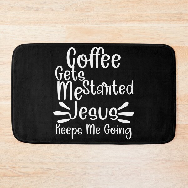 Item preview, Coffee Gets Me Started Jesus Keeps Me Going Christian For Women Funny Christian designed and sold by Akmloza.