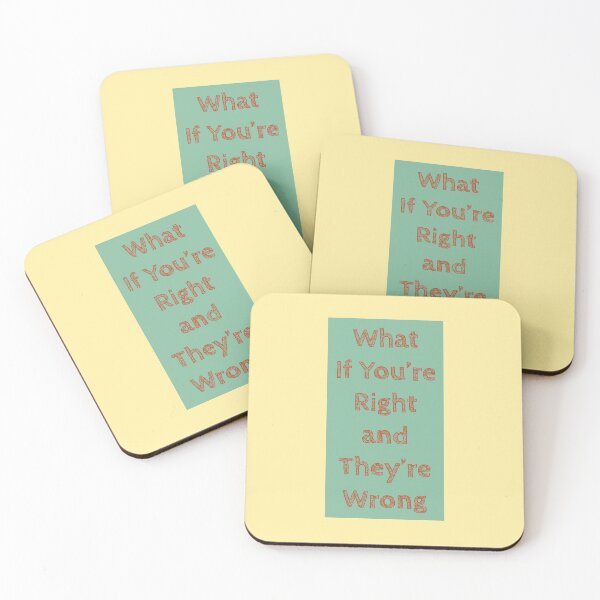 Item preview, What if you're right and they're wrong designed and sold by AshStore.