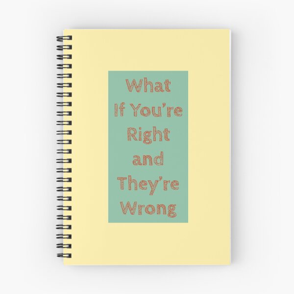 Item preview, What if you're right and they're wrong designed and sold by AshStore.