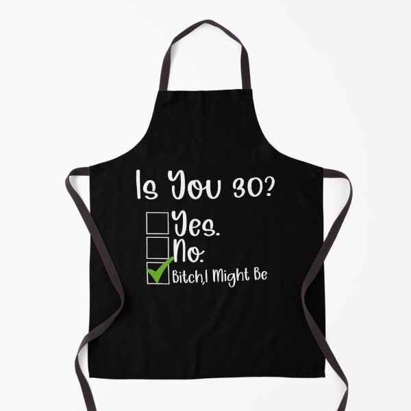 Item preview, Funny 30th Birthday Is You 30? Bitch I Might Be Sassy 30th Birthday 30th Birthday Gift For 30th Birthday designed and sold by Akmloza.