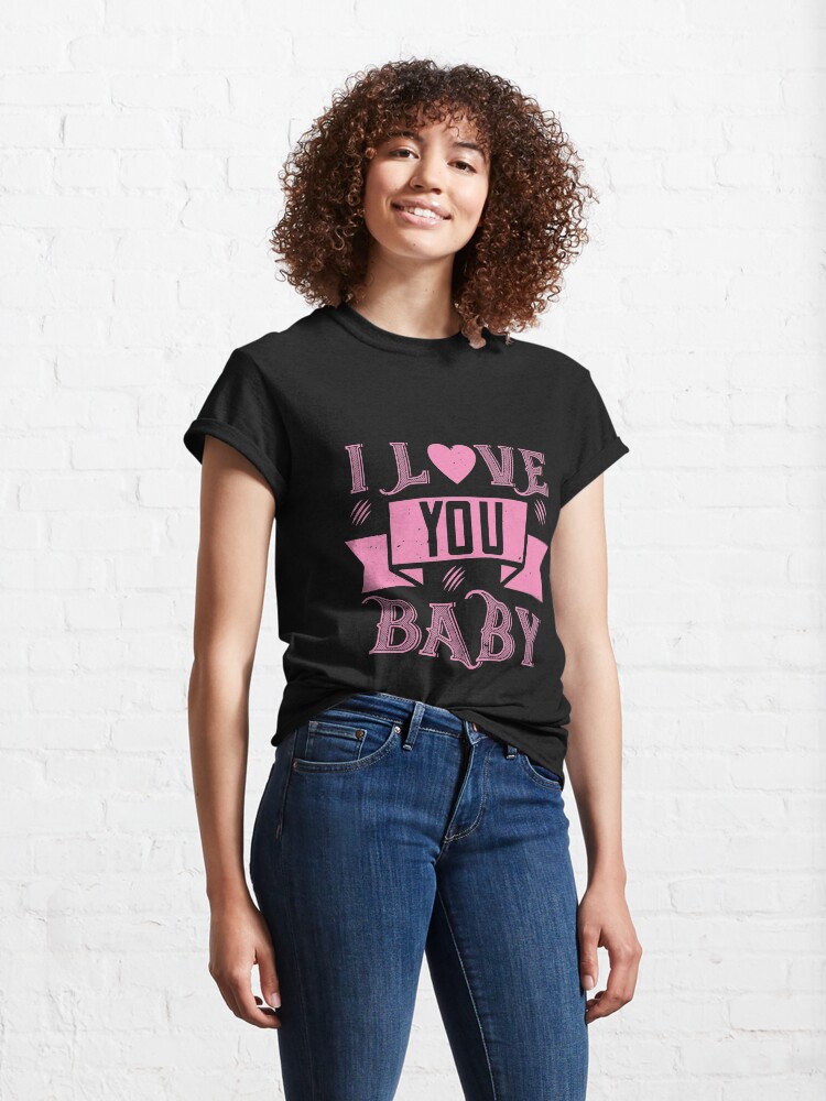 Alternate view of Happy Valentine I Love You Baby Classic T-Shirt