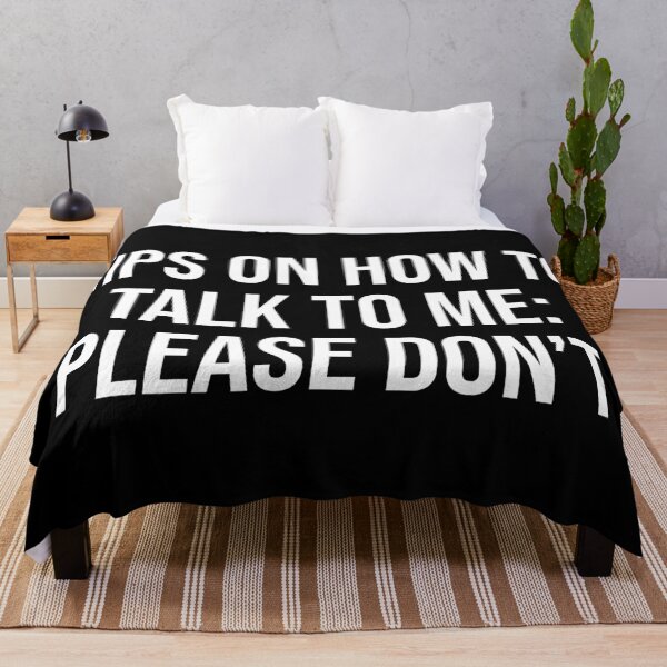 Item preview, Tips On How To Talk To Me: Please Don't designed and sold by MSA-42.
