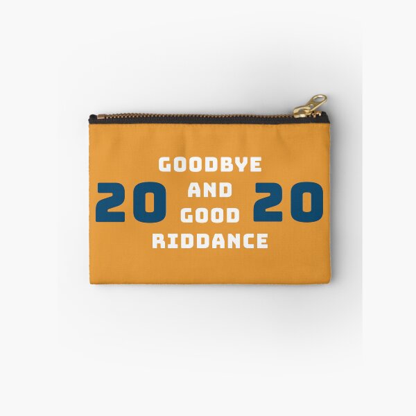 Item preview, Good riddance 2020 designed and sold by AshStore.