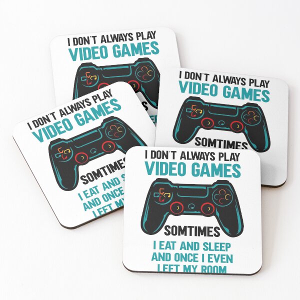 Item preview, I Don't Always Play Video Games Funny illustration Gift designed and sold by KO-Design.