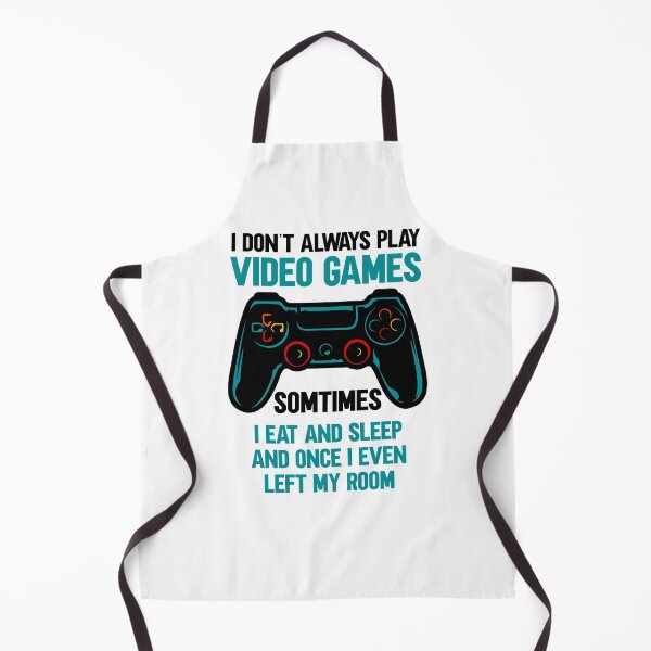 Item preview, I Don't Always Play Video Games Funny illustration Gift designed and sold by KO-Design.