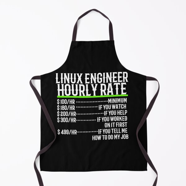 Item preview, Linux Engineer Hourly Rate designed and sold by TeesYouWant.