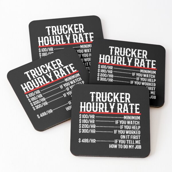 Artikelvorschau, Stundensatz für Trucker entworfen und verkauft von TeesYouWant.