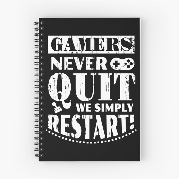 Item preview, Gamers Never Quit We Simply Restart  designed and sold by Tatt-Hooligans.