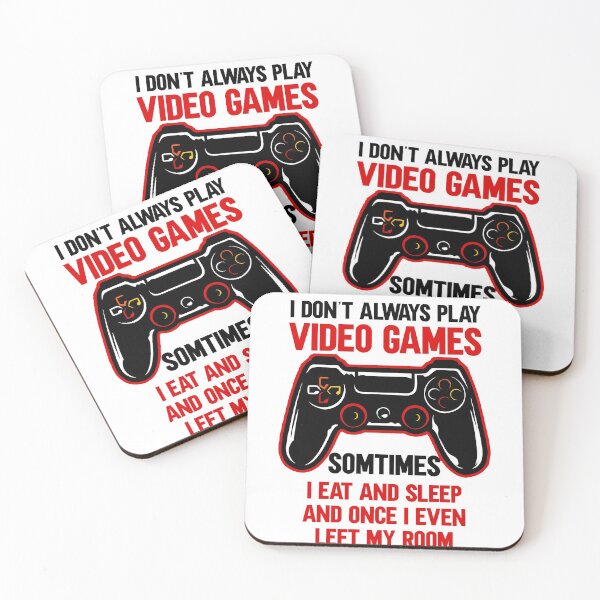 Item preview, I Don't Always Play Video Games Funny illustration Gift designed and sold by KO-Design.