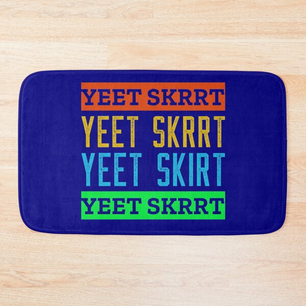 Item preview, Yeet Skrrt designed and sold by Luvjesus2.