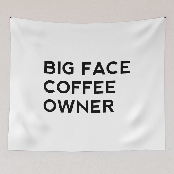 Item preview, big face coffee owner designed and sold by rayla1424.