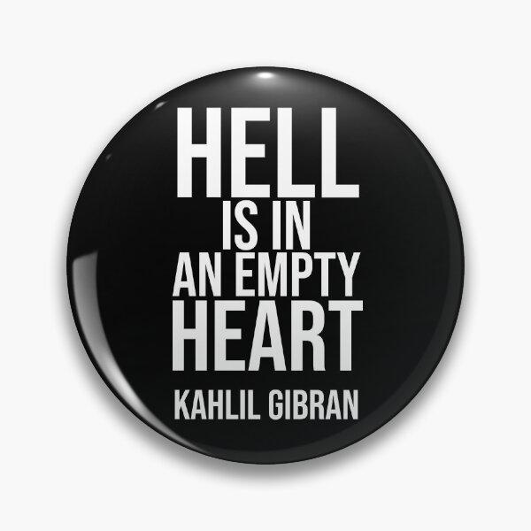 Item preview, Hell - Gibran quote designed and sold by Philippe Derungs.