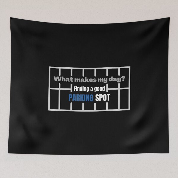 Item preview, Finding a good parking spot - parking lot marking - Funny Text designed and sold by DrawingBoard.