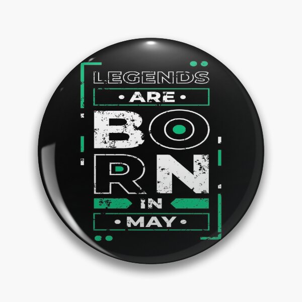 Item preview, Legends Are Born In May designed and sold by Qudkin.
