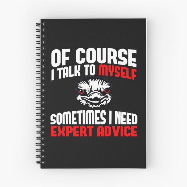 Item preview, Of course I talk to myself sometimes I need expert advice designed and sold by PeDaNi.