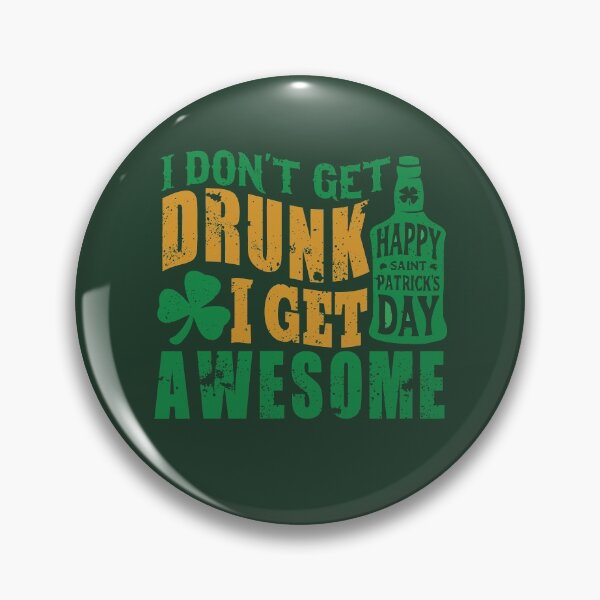 Item preview, I Don't Get Drunk Happy St Patrick's Day designed and sold by tpixx.