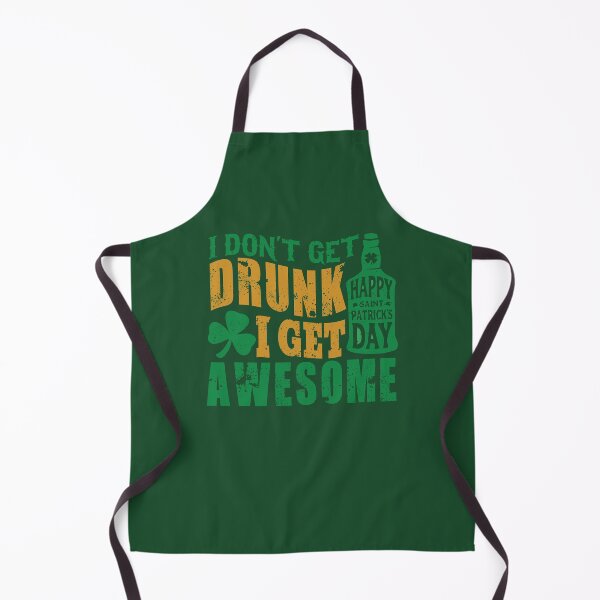 Item preview, I Don't Get Drunk Happy St Patrick's Day designed and sold by tpixx.