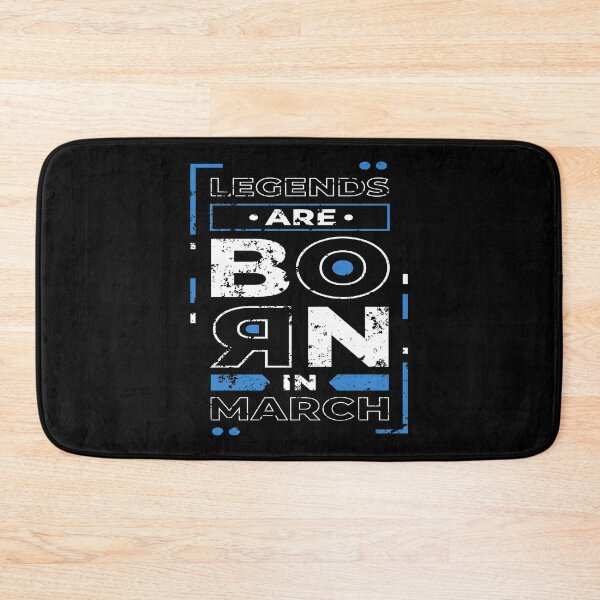 Item preview, Legends Are Born In March designed and sold by Qudkin.
