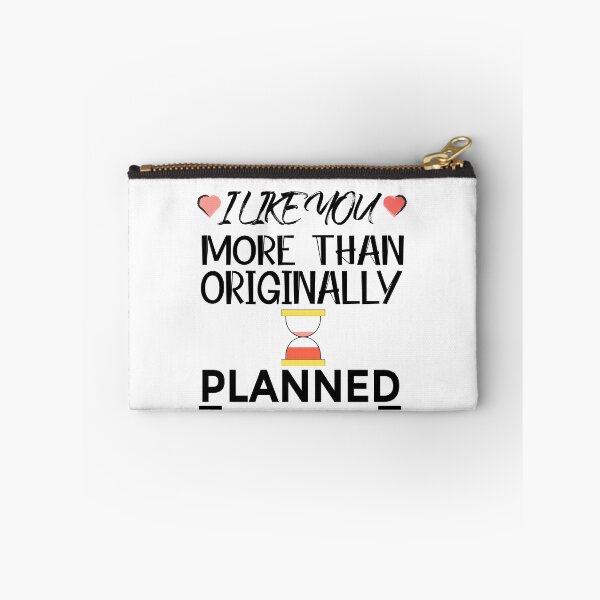 Item preview, i like you more than originally planned , funny gift designed and sold by supercoool.