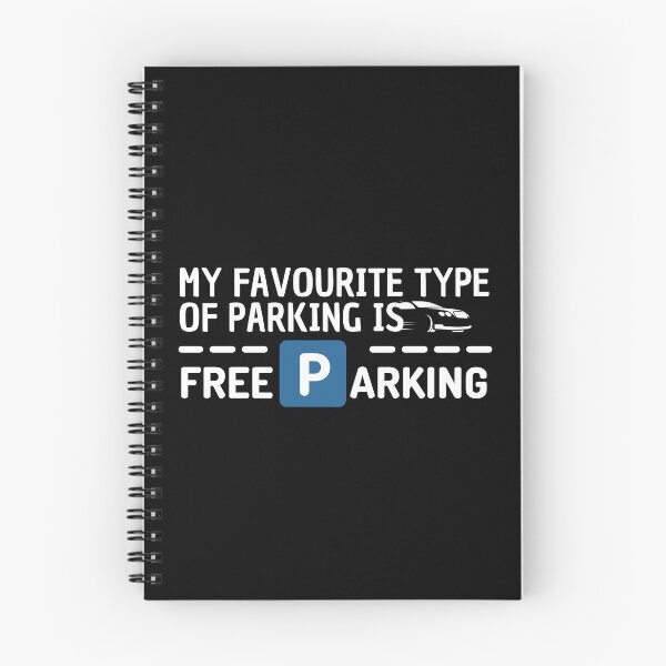 Item preview, My favourite type of parking is - Free Parking designed and sold by DrawingBoard.