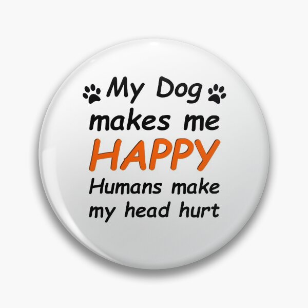Artikelvorschau, My dog makes me happy... entworfen und verkauft von Bumblebee29.