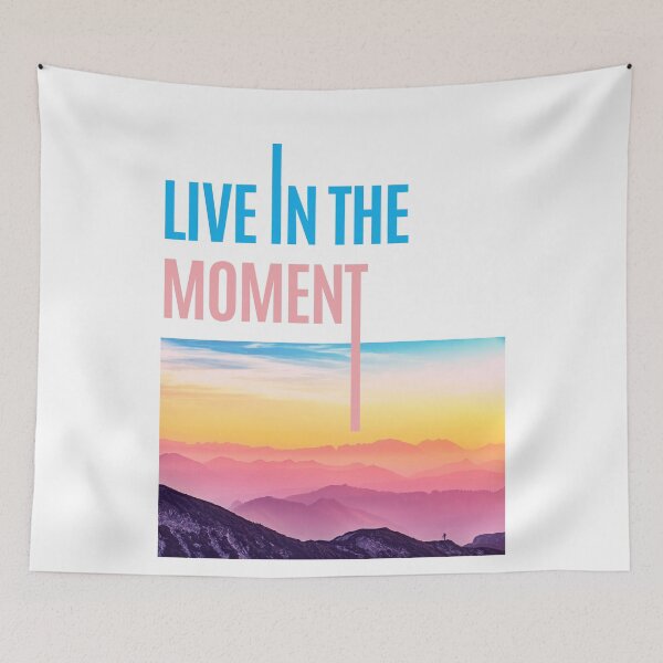 Item preview, Live in the moment! designed and sold by LADYGOODMOOD.