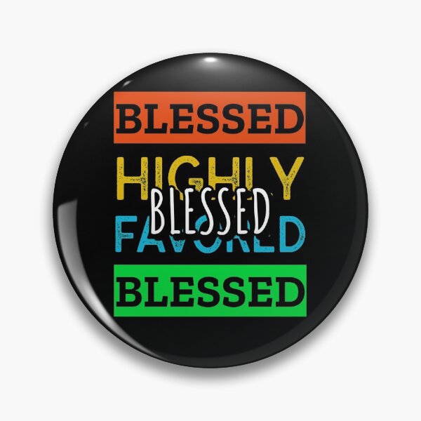 Item preview, Blessed Highly Favored designed and sold by Luvjesus2.