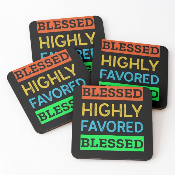 Item preview, Blessed Highly Favored designed and sold by Luvjesus2.