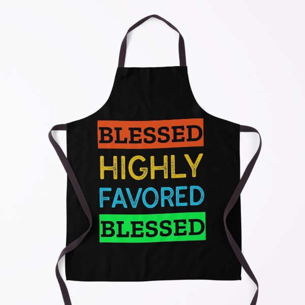 Item preview, Blessed Highly Favored designed and sold by Luvjesus2.