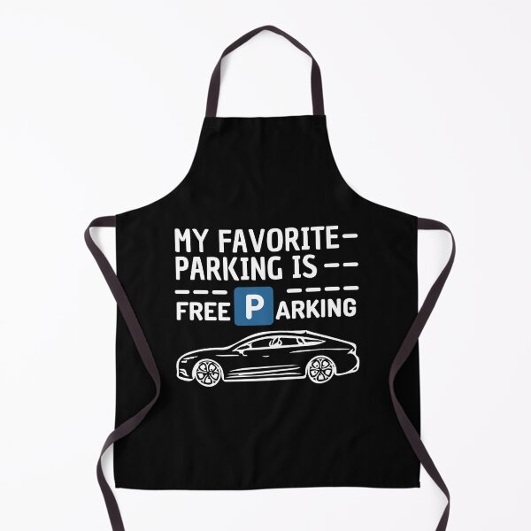Item preview, My favorite parking is - Free Parking - Funny Text designed and sold by DrawingBoard.