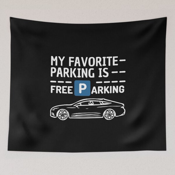 Item preview, My favorite parking is - Free Parking - Funny Text designed and sold by DrawingBoard.