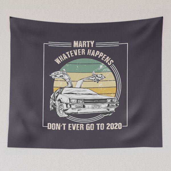 Item preview, marty whatever happens don't ever go to 2020 funny vintage designed and sold by Ashi17.