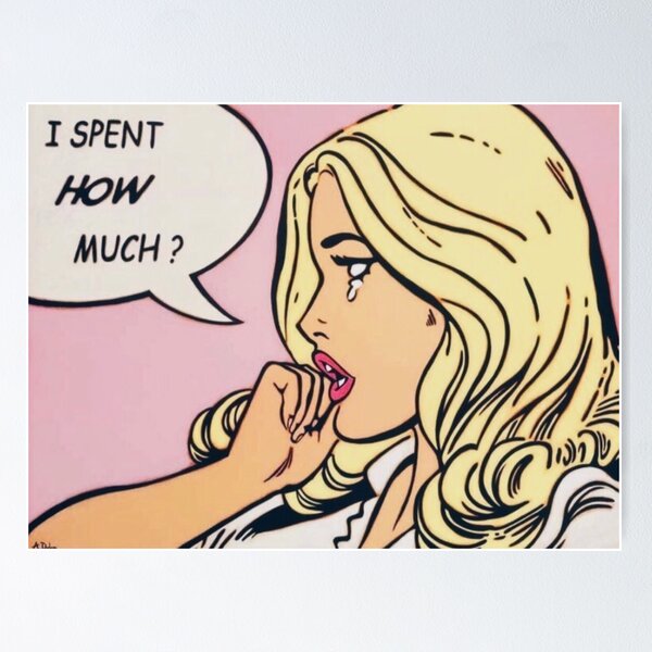 Item preview, I Spent How Much? designed and sold by Maddie OMalley.