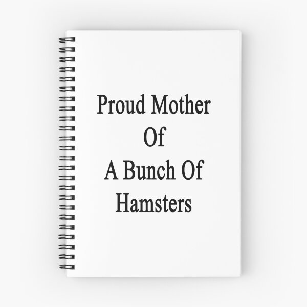 Item preview, Proud Mother Of A Bunch Of Hamsters  designed and sold by supernova23.