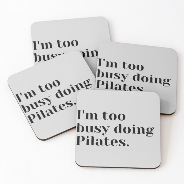 Item preview, I'm too busy doing Pilates. designed and sold by PShwetsss.