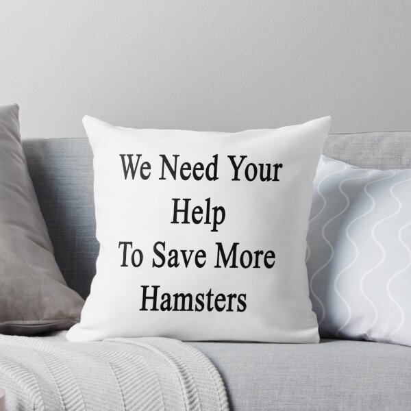 Item preview, We Need Your Help To Save More Hamsters  designed and sold by supernova23.