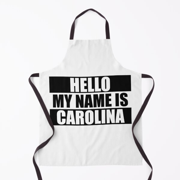 Item preview, Hello My Name is Carolina designed and sold by Teelogic.