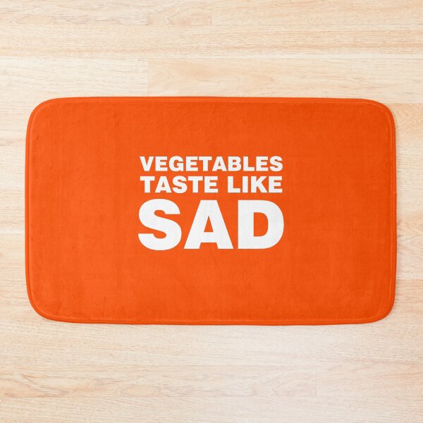 Item preview, Vegetables Taste Like Sad designed and sold by Art-Tease.