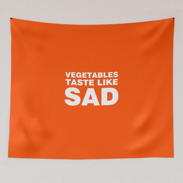 Item preview, Vegetables Taste Like Sad designed and sold by Art-Tease.
