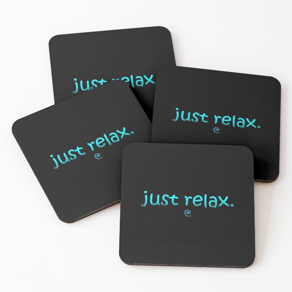 Item preview, Just relax. quote - blue designed and sold by NissaArt.