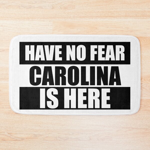 Item preview, Have no Fear Carolina is Here designed and sold by Teelogic.