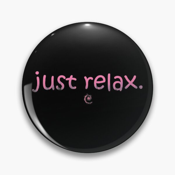 Item preview, Just relax. quote - pink designed and sold by NissaArt.